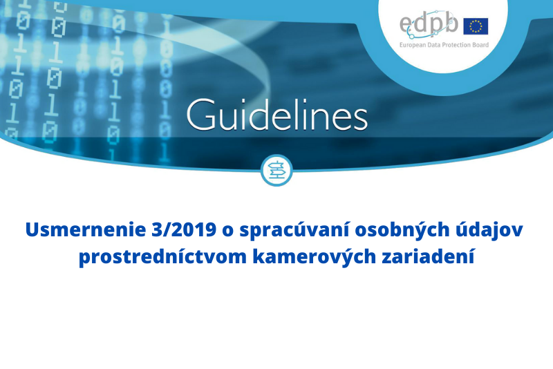 nove-usmernenie-pre-prevadzkovatelov-kamerovych-informacnych-systemov